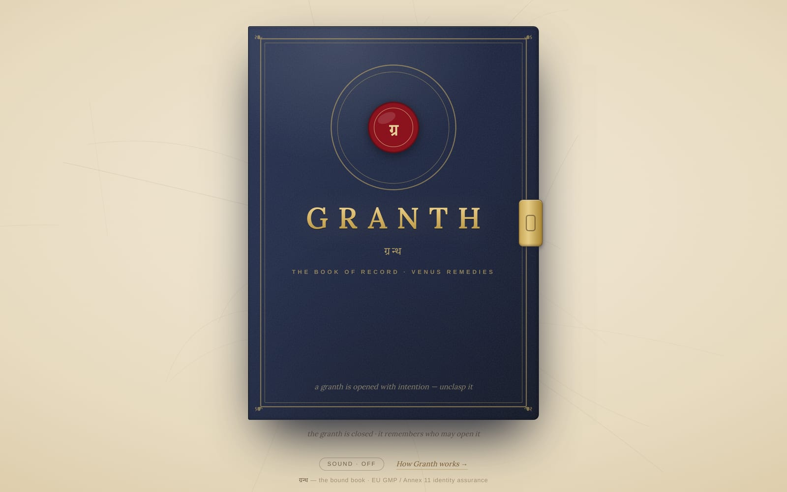 The threshold — the closed Granth: a tooled navy cover, gold fillets, a wax seal, and the gilt GRANTH wordmark over a warm paper room.