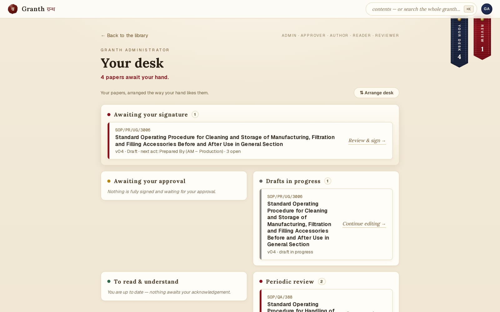 My desk: a personal queue of what needs the signed-in user — signatures, reviews, drafts, and read-and-understood tasks — arranged as reorderable tiles.